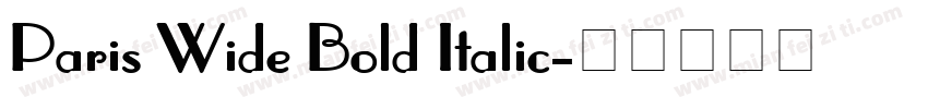 Paris Wide Bold Italic字体转换